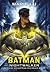 Batman: Nightwalker (DC Icons, #2)