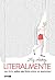 Literalmente (Portuguese Edition)