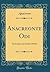 Anacreonte Odi: Traduzione Di Andrea Maffei