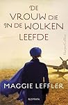 De vrouw die in de wolken leefde by Maggie Leffler