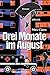 Drei Monate im August