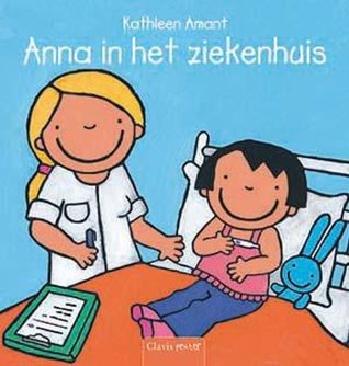 Anna in het ziekenhuis (Hardcover)