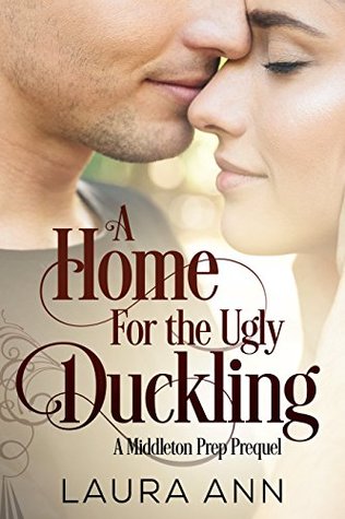 A Home for the Ugly Duckling (Middleton Prep #0.5)