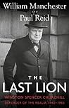 The Last Lion: Winston Spencer Churchill: Defender of the Realm, 1940-1965 Book cover for The Last Lion: Winston Spencer Churchill: Defender of the Realm, 1940-1965
