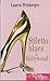 Stiletto Blues à Hollywood by Laura Weisberger