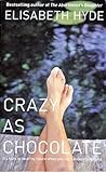 Crazy as Chocolate
