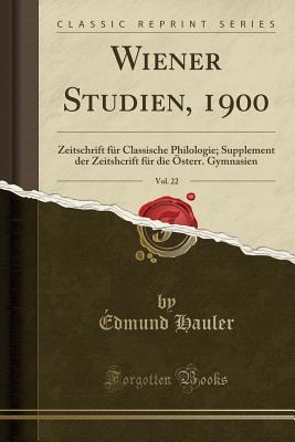 Wiener Studien, 1900, Vol. 22