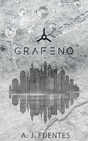 Portada de GRAFENO, de Antonio Jesús Fuentes García