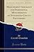 Measurement Assurance for Dimensional Measurements on Integrated-Circuit Photomasks (Classic Reprint)