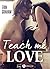 Teach Me Love by Erin Graham