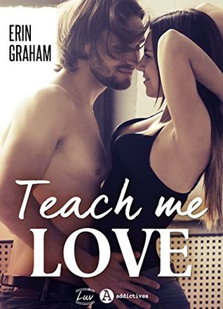 Teach Me Love (Kindle Edition)