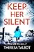 Keep Her Silent