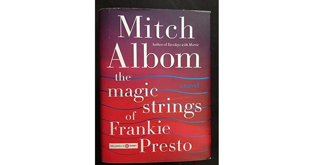 The Magic Strings of Frankie Presto Target Edition by Mitch Albom