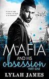 The Mafia And His Obsession by Lylah James