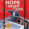Hope Never Dies by Andrew Shaffer