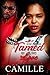 Tamed by His Love by Camille