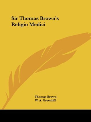 Sir Thomas Brown's Religio Medici