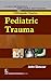 Pediatric Trauma by John Ebnezar
