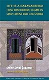 Life Is a Caravanserai