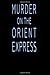 Murder on the Orient Express