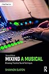 Mixing a Musical:...