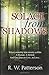 Solace From Shadows: Where Mortality and Eternity Collide (Heart and Soul)