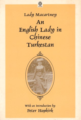 An English Lady in Chinese Turkestan (Oxford in Asia Paperbacks)