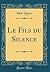 Le Fils du Silence (Classic...