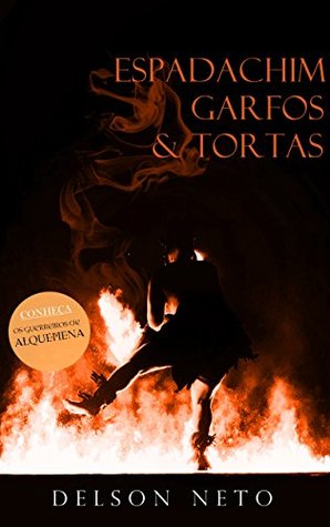 Espadachim, Garfos & Tortas