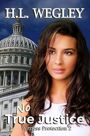 No True Justice (Witness Protection #2)