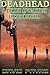 Deadhead: A Zombie Apocalyp...