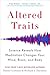 Altered Traits: Science Reveals How Meditation Changes Your Mind, Brain, and Body