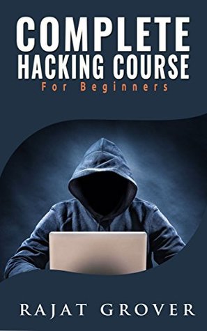 Complete Hacking Course: For Beginners