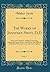The Works of Jonathan Swift, D.D, Vol. 7: Dean of St. Patrick's, Dublin; Containing Additional Letters, Tracts, and Poems, Not Hitherto Published; With Notes and a Life of the Author (Classic Reprint)