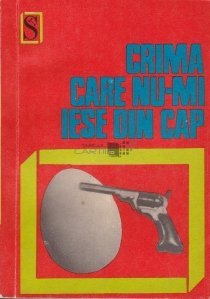 Crima care nu-mi iese din cap