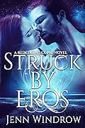 Struck By Eros