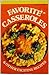 Favorite Casseroles & Other Exciting Recipes (Home Library)