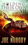 Holdinig Their Own XII: Copperheads