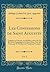 Les Confessions de Saint Augustin, Vol. 2: Traduites en Français, sur l'Édition Latine des Pp. Bb. De la Congrégation de Saint-Maur, Avec des Notes, par M. Du Bois, de l'Académie Française (Class