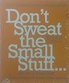 Don't Sweat the S...