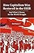 How Capitalism was Restored in the USSR and What This Means for the World Struggle - Red Papers 7