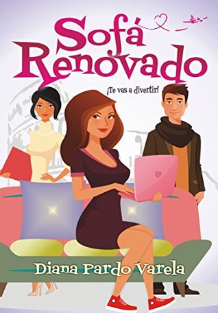 Sofá renovado: ¡Te vas a divertir! (Sofá para tres, #2)