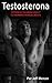 Testosterona by Jeff Mercer