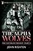 The Alpha Wolves: The Lochr...
