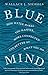 Blue Mind: How Water Makes You Happier, More Connected and Better at What You Do