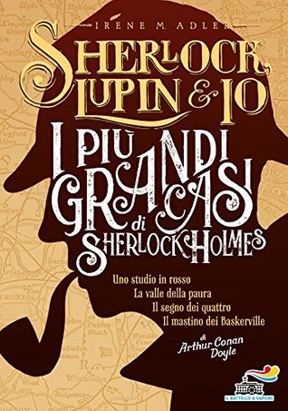 I più grandi casi di Sherlock Holmes