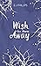 Wish Our Hearts Away