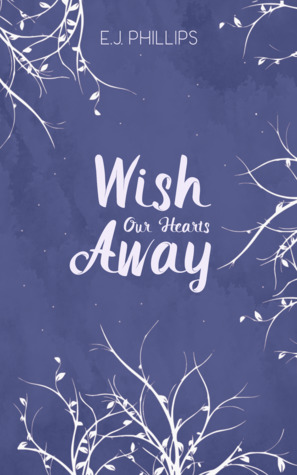 Wish Our Hearts Away