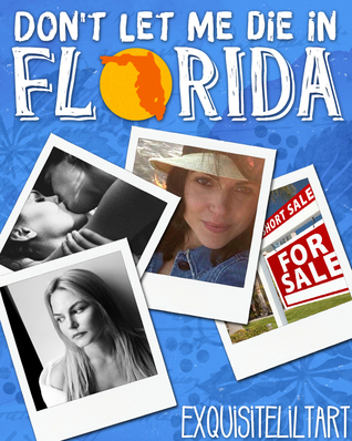 Don't Let Me Die in Florida (ebook)