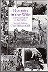 Portraits in the Wild: Animal Behavior in East Africa